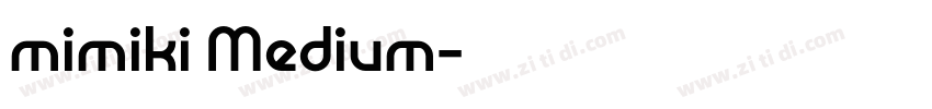 mimiki Medium字体转换